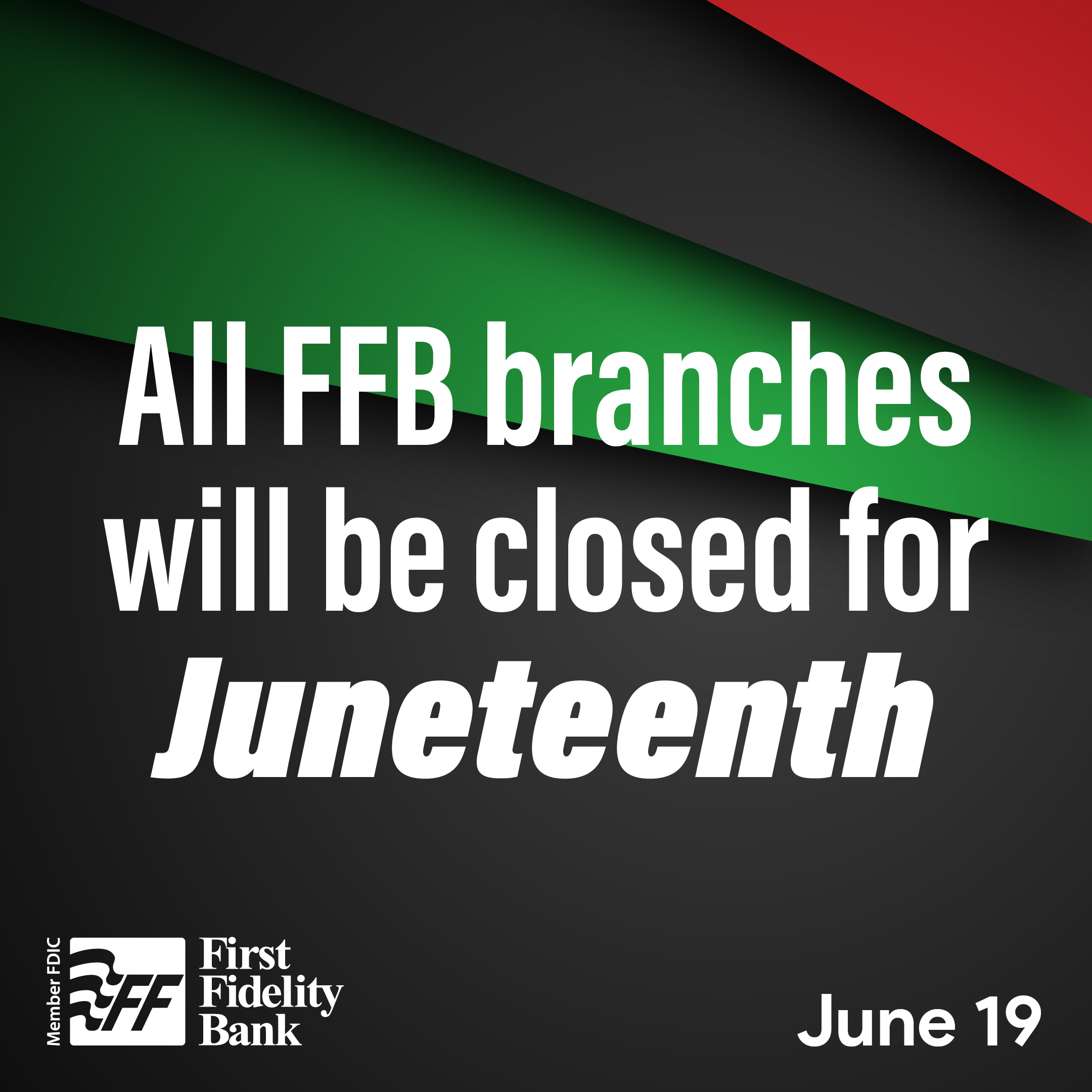 FFB will be closed on Thursday, June 19th, in observance of Juneteenth. 